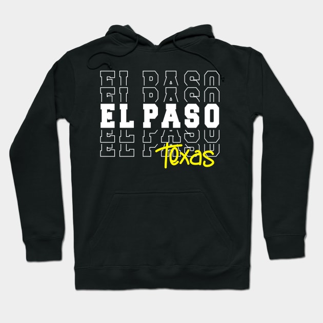 El Paso city Texas El Paso TX Hoodie by TeeLogic